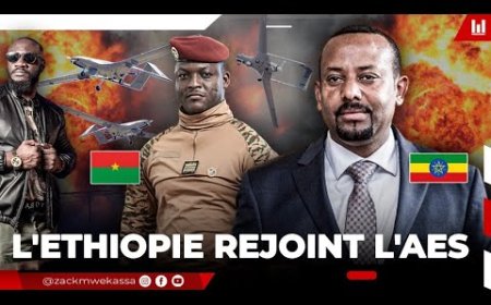 INCROYABLE : L'ETHIOPIE REJOINT L'AES