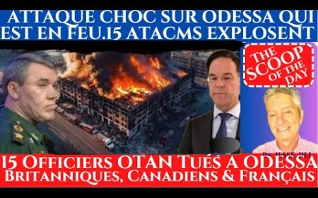 ODESSA EN FEU APRES ATTAQUE CHOC. 15 OFFICIERS DE L'OTAN TUES FRANÇAIS - CNADIENS & UK